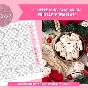Pode incluir: Um modelo imprimível para macarons de caneca de café, com uma grelha de contornos de canecas e uma tigela de macarons decorados. A imagem inclui o texto "Coffee Mug Macaron Printable Template" e "Digital Download". Os macarons têm aproximadamente 5,6 cm por 5,1 cm.