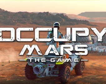 Occupy Mars: The Game Steam Read Description Global