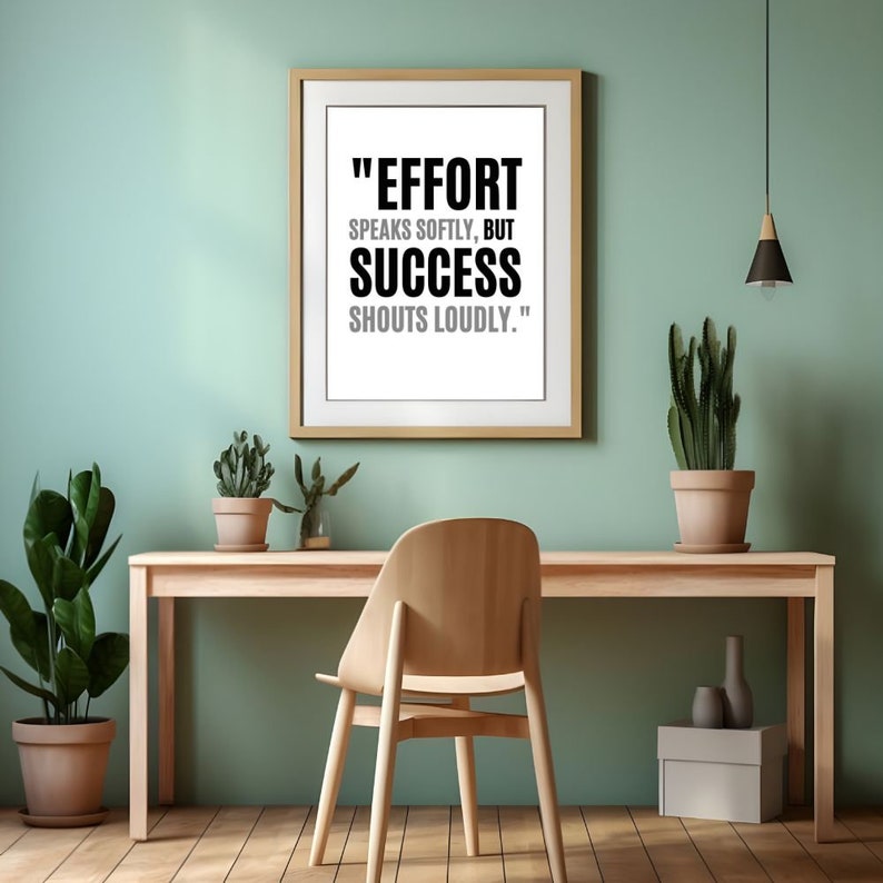 Effort and Success Inspirational Quote Wall Art Printable Office Decor &amp; Inspirational Poster ...