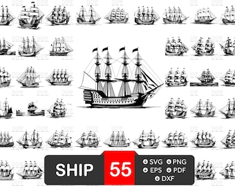 Op de afbeelding: Een verzameling van 55 zwart-wit vectorillustraties van zeilschepen, met diverse historische scheepsontwerpen met masten, tuigage en zeilen. Een centrale banner toont de tekst SHIP 55 met SVG, PNG, EPS, PDF en DXF iconen.