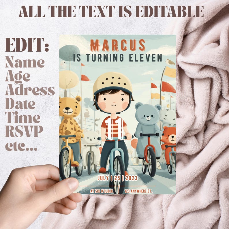 May include: A birthday invitation with the text "MARCUS IS TURNING ELEVEN." The invitation features a cartoon illustration of a boy on a bicycle with animal friends. The date is July 25, 2023. The text "ALL THE TEXT IS EDITABLE" is at the top.