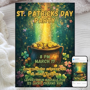 May include: A St. Patrick's Day party invitation with a green background and a pot of gold. The invitation says "St. Patrick's Day Party" and includes the date and time of the party. The invitation also includes the name of the venue, "Leprechaun and Ale Pub", and the address, "123 Lucky Charms Ave."