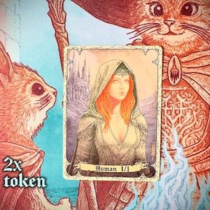 Könnte beinhalten: Fantasy-Art-Karte mit einer Frau mit roten Haaren in einem Kapuzenmantel, beschriftet mit "Human 1/1". Die Karte ist vor dem Hintergrund eines Kaninchens und einer Katze in Zaubererkleidung platziert. Die Worte "2x token" sind ebenfalls sichtbar.