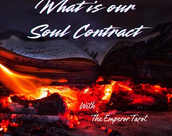 Lectura de Tarot del Contrato del Alma / ¿Cuál es nuestro Contrato del Alma? / Energía de la Llama Gemela o Alma Gemela / Lecciones Kármicas y Acuerdos Sagrados