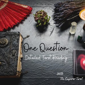 One Question, Detailed Tarot Reading within 24 Hours of purchase. Love, Career, Relationships, General