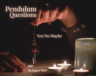 Yes/No/Maybe Pendulum Questions, Psychic Pendulum Reading within 24 Hours from purchase..