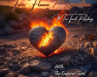 May include: An image featuring a heart-shaped stone with a fiery core, set against a rocky landscape and a sunset sky. Text reads "Twin Flame / Separation" and "Mini Tarot Reading" with "With The Emperor Tarot".