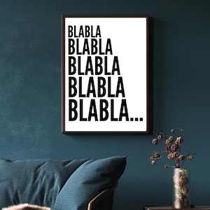 Sayings poster, black and white poster, poster quote, wall picture saying, picture saying, funny poster, poster saying, saying wall picture, printable