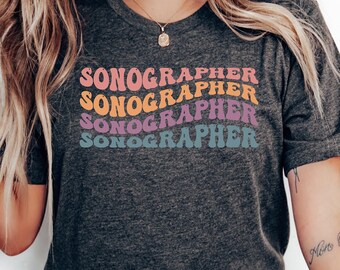 Sonographer Shirt, Personalized Woman Shirt, Retro Sonographer T-shirt, Groovy Sonographer Tee Shirt, Funny Mama Gift, Mammy Shirt, Mom Tee