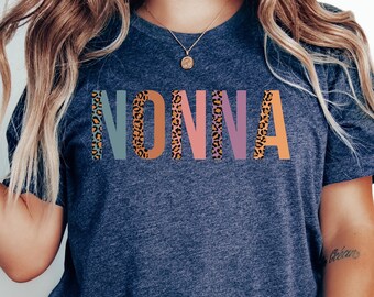 Nonna Shirt, Custom Women Shirt, Funny Nonna T-shirt, Groovy Nonna Tee Shirt, Custom Mama Gift Shirt, Cute Woman T-Shirt, New Mother Shirt