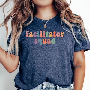 Facilitator Squad Shirt,Trendy Women T-Shirt,Birthday Gift,Mama Gift,Gift For Wife,Custom Facilitator Squad Shirt,Facilitator Squad Gift