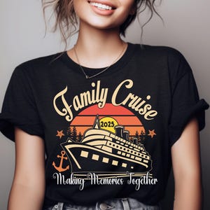 Family Cruise Making Memories 2025 Together Png, Funny Vacation Png, Cruise Squad Group Shirt for 2025 Season Png, Family Friends Summer Tri
