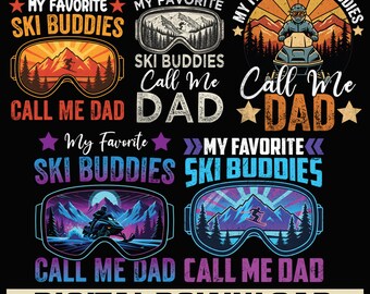 Ski Dad PNG Bündel | Meine Lieblings-Ski-Freunde nennen mich Dad | Ski Schneebrille Design | Winter Ski Shirt PNG | Vater Ski Schneemobil