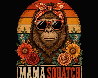 Mama Squatch Retro Vintage Png, Sasquatch Mom, Bigfüße Mutter Muttertag Png, Sasquatch Bigfüße Wald, Geschenk für Mama Mama, lustiges Mutter Geschenk