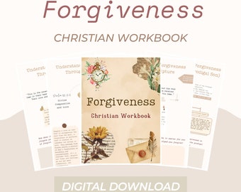 Forgiveness Workbook, Christian Workbook, Healing Book, Journal, Bible Study Tool, Digital Tool, Printable, Woman Bible Tool, Church Gift