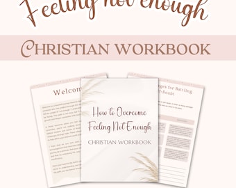 Not Feeling Enough Workbook, Christian Workbook, Digital Journal, Church Gift, Printable Christian Workbook, Church Gift, Bible Study Tool