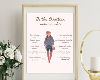 Be the Christian Woman Who Wall Art, Digital Art, Christian Gift, Church Gift, Bible Study Group Gift, Wall Art Print, Aesthetic Wall Art