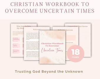 Christian Workbook To Overcome Uncertain Times, Digital Journal, Bible Study Tool, Healing Workbook, Bible Study resources, Church Gift