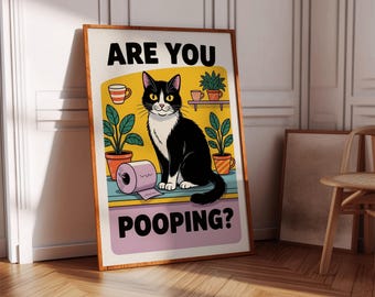 Are You Pooping Print : Funny Cat Toilet Wall Art (Instant Download)