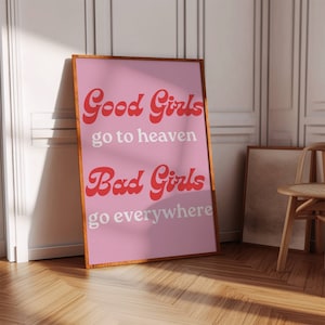 Cartel de cita femenina / Arte de pared femenino / Chicas malas van a todas partes / Cartel rosa / Arte de pared de cita / Decoración de habitación rosa de moda / Impresión instantánea