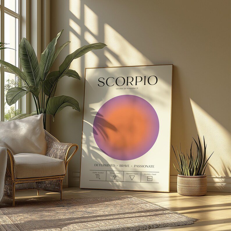 May include: A framed Scorpio zodiac sign art print. The poster features the word "SCORPIO" in a bold font above a gradient circle in shades of orange and purple. Below the circle are the words "DETERMINED - BRAVE - PASSIONATE" and zodiac symbols.