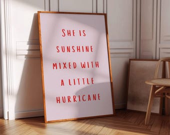 Sunshine Hurricane Quote Print: Girly Inspirational Wall Art (Digital Download)