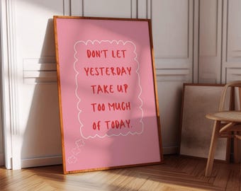 Positive Quote Wall Art | Inspirational Print | Pink Poster (Digital Download)