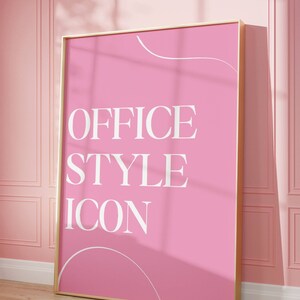 Girly Office Poster | Office Quote Poster | Pink Girly Wall Art | Pink Quote Wall Art | Office Style Icon | Gift for Work Bestie