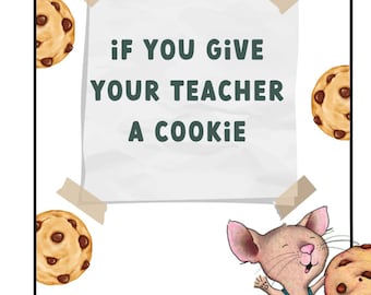 Si vous donnez un cookie à votre professeur