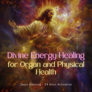 Puede incluir: Una imagen de arte digital de Jesucristo con un brillo dorado, rodeado de colores que se arremolinan. El texto "Divine Energy Healing for Organ and Physical Health" está escrito en letras rosas debajo de la imagen. El texto "Jesus Blessing - 24 Hour Activation" está escrito en letras blancas debajo del texto principal.