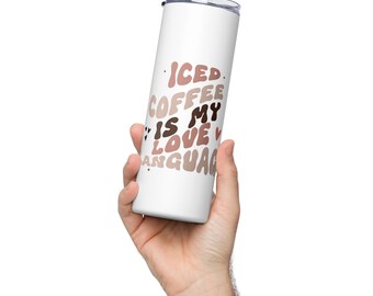stainless steel tumbler, iced coffee, retro, iced coffee is my lo/v?age, iced coffee, coffee lover, gift for iced coffee lover, gift