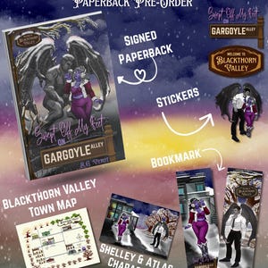 May include: Promotional image for "Swept Off My Feet on Gargoyle Alley" paperback pre-order. Includes a signed paperback, stickers, bookmark, and character art. The book cover features a gargoyle couple. Also shown is a Blackthorn Valley town map.