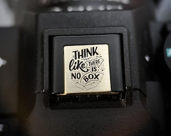Think Like There Is No Box Hot Shoe Cover And Shutter Button, DSLR Hot Shoe Cover, Threaded Shutter Button, Gift for Camera Owner