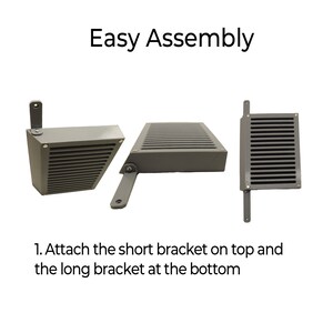 May include: Three metal brackets for assembling a product. The brackets are grey and have a slatted design. The text "Easy Assembly" is at the top of the image. The text "1. Attach the short bracket on top and the long bracket at the bottom" is at the bottom of the image.