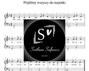 Pójdźmy wszyscy do stajenki - Polish Christmas Carol easy piano sheet music