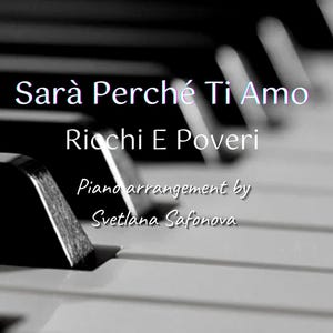Partitura para piano de nivel intermedio fácil Sarà Perché Ti Amo Ricchi E Poveri
