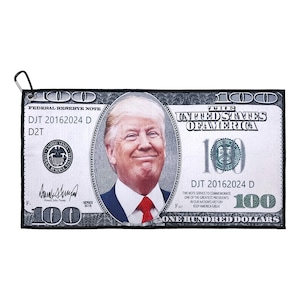 Trump Golf Towel - Microfiber Golf Towel - 10in x 20x in - Trump Gift - Trump Golf Gift - Trump Dollar Bill - Funny Golf Gift