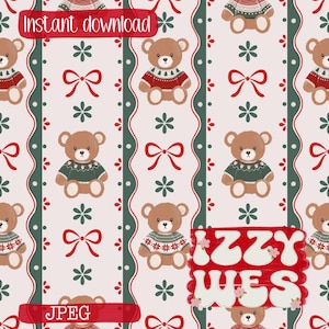May include: A repeating pattern featuring brown teddy bears wearing sweaters, red bows, and green floral accents on a cream background. The words "Instant download" and "JPEG" are displayed. The name "Izzy Wes" is also displayed.