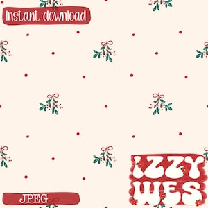 May include: A repeating pattern on a cream background featuring red dots and sprigs of green mistletoe with red bows. The words "Instant download" and "JPEG" are in red banners. The name "Izzy Wes" is in a red and white block.