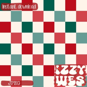 May include: Digital download featuring a checkered pattern in red, green, and teal squares on a cream background. The words "Instant download" and "JPEG" are displayed on red banners. The name "Izzy Wes" is also displayed.