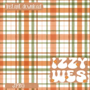 May include: A digital pattern featuring a plaid design with intersecting orange, light orange, and sage green lines on a white background. The text "Instant download" appears at the top, "JPEG" at the bottom, and "IZZY WES" with small orange flowers.