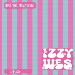 May include: A digital graphic featuring vertical stripes in alternating hot pink and light blue. The text "Instant download" appears at the top, "JPEG" at the bottom, and "IZZY WES" in white bubble letters with small pink flowers on a pink background.