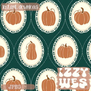 May include: A repeating pattern featuring brown pumpkins in white oval frames with a lace-like border, set against a dark teal background. The words "Instant download" and "JPEG" are visible. The design has a vintage, autumnal theme.