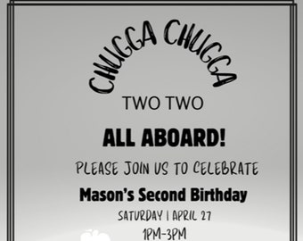 Customizable invitations Chugga Chugga TWO TWO!