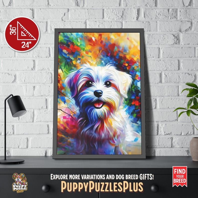 Eye-catching vertical 24"x36" (61 x 91.4 cm) Maltese Dog acrylic art print hanging on a white brick wall. This colorful dog art poster is perfect for Maltese Terrier owners and pet lovers. Also available as a poster-only option. Ideal for bedrooms or hallways. The footer in the image includes the Puppy Puzzles Plus logo, bright yellow “PuppyPuzzlesPlus”, “Explore more variations and dog breed gifts!” and a red ribbon with “Find Your Breed”