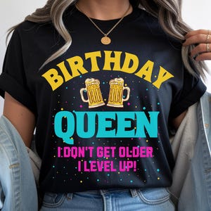 Birthday Queen I Don&#39;t Get Older I Level Up Png, Birthday Queen Sublimation, Birthday Girl Png, Birthday Diva Svg, Its My Birthday PNG