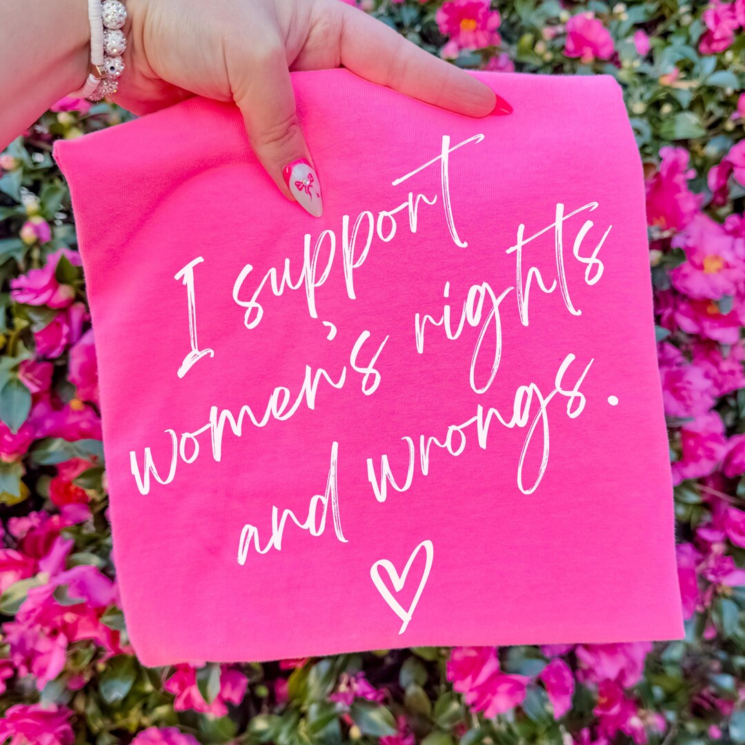 I Support Rights I Support Womens Rights and Wrongs PNG Digital Download, Feminist ...