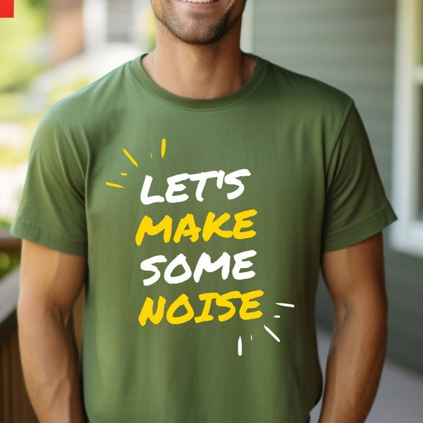 Lets Make Some Noise Shirt Lets Make Some Noise tShirt Music Lover Shirt Cool Concert Tee Music Lover Gift Band Shirt Funnt Shirt