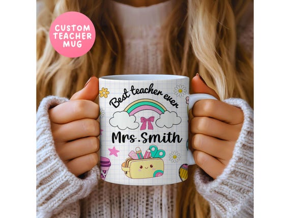 Personalized Teacher Mug Design PNG, Teacher appreciations gifts, Thank you gifts, Custom mugs, Mug coffee, Kindergarten teacher mug design