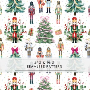 Puede incluir: Patrón sin costuras con ilustraciones en acuarela de cascanueces navideños, árboles de Navidad decorados, regalos y tambores sobre un fondo blanco. El patrón incluye el texto "JPG & PNG SEAMLESS PATTERN".
